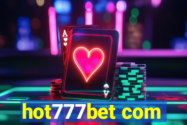 hot777bet com